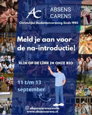 Na-intro van Absens Carens Zwolle. Meld je aan voor de christelijke studentenvereniging.